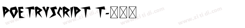 PoetryScript T字体转换